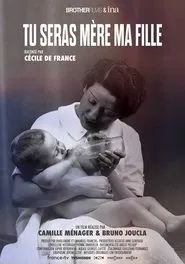 Tu seras mère ma fille movie poster
