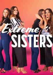 Extreme Sisters tv show poster