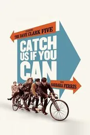 Poster do filme Catch Us If You Can