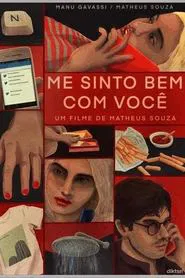 Poster do filme Me Sinto Bem Com Você