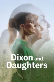 National Theatre Live: Dixon and Daughters movie poster