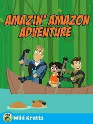 Wild Kratts: Amazin' Amazon Adventure movie poster