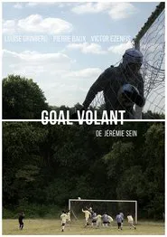 Goal Volant movie poster