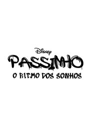 Passinho: O Ritmo dos Sonhos tv show poster