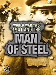World War Two: 1941 and the Man of Steel tv show poster