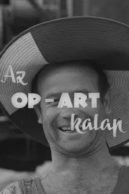 Az OP-ART kalap movie poster