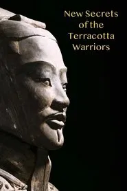 New Secrets Of The Terracotta Warriors movie poster
