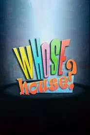 Poster da série Whose House?