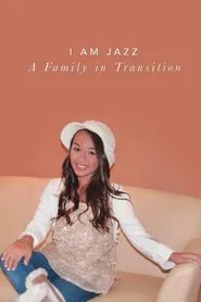 I Am Jazz: A Family in Transition movie poster