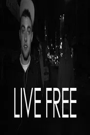 Live Free movie poster