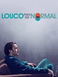 Poster do filme Louco para ser Normal