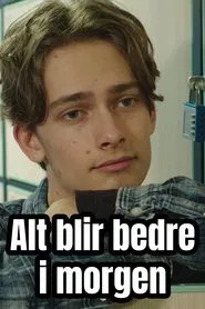 Alt blir bedre i morgen movie poster