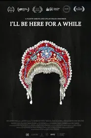 I'll Be Here for a While movie poster