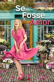 Poster do filme Se Fosse Amor