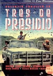 Tres de presidio movie poster