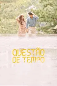 Poster da série Questão de Tempo