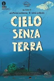 Cielo senza terra movie poster