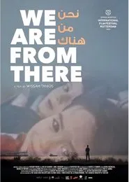 We Are From There movie poster