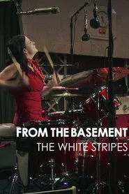 The White Stripes: From the Basement movie poster