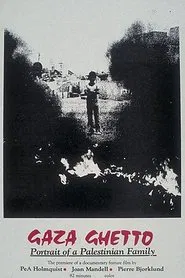 Gaza Ghetto: Portrait of a Palestinian Family movie poster