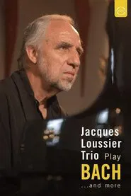 Jacques Loussier Trio - Play Bach and More movie poster