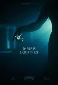 There is Light in Us movie poster