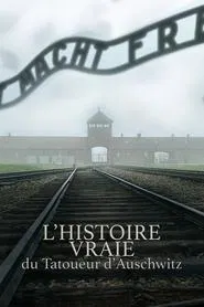 L'Histoire Vraie Du Tatoueur D'Auschwitz (2025) tv show poster