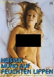 Heißer Mund auf feuchten Lippen movie poster