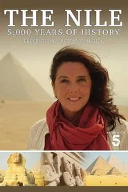 The Nile: Egypt's Great River with Bettany Hughes tv show poster