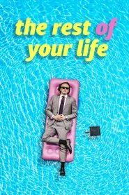 The Rest Of Your Life movie poster