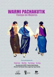 Warmi Pachakutik / Tiempo de mujeres movie poster
