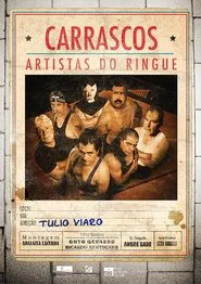 Carrascos - Artistas do Ringue movie poster