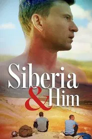 Siberia and Him movie poster