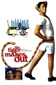 The Tiger Makes Out movie poster