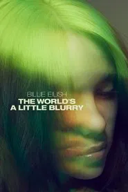 Billie Eilish: The World's a Little Blurry movie poster