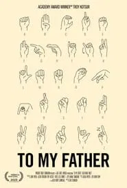 To My Father movie poster