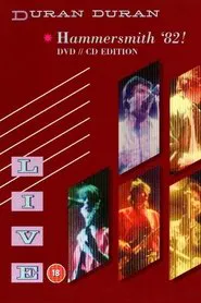 Duran Duran - Live at Hammersmith '82! movie poster