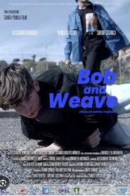 Bob and Weave movie poster