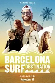 Barcelona Surf Destination movie poster