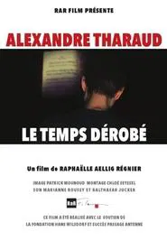 Alexandre Tharaud, le temps dérobé movie poster