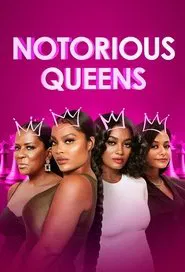 Poster da série Notorious Queens
