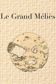 Le Grand Méliès movie poster