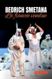 La fiancée vendue - Théâtre national de Prague movie poster