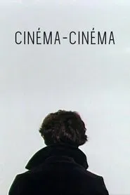 Poster do filme Cinéma-Cinéma