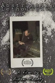 Abstraction Lethologica movie poster
