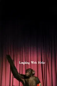 Laughing With Hitler movie poster