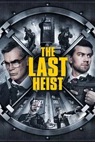 The Last Heist movie poster