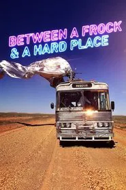 Between a Frock and a Hard Place movie poster