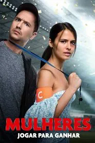 Poster do filme Mulheres: Jogar para Ganhar