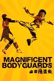 Magnificent Bodyguards movie poster
